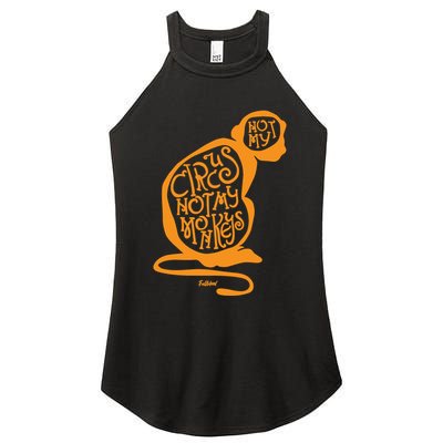 Not My Circus Not My Monkeys Women's Perfect Tri Rocker Tank