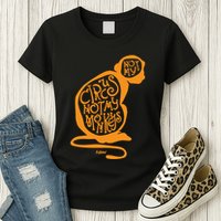 Not My Circus Not My Monkeys Womens T-Shirt