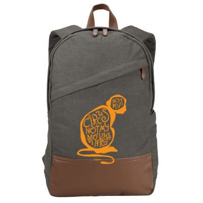 Not My Circus Not My Monkeys Cotton Canvas Backpack