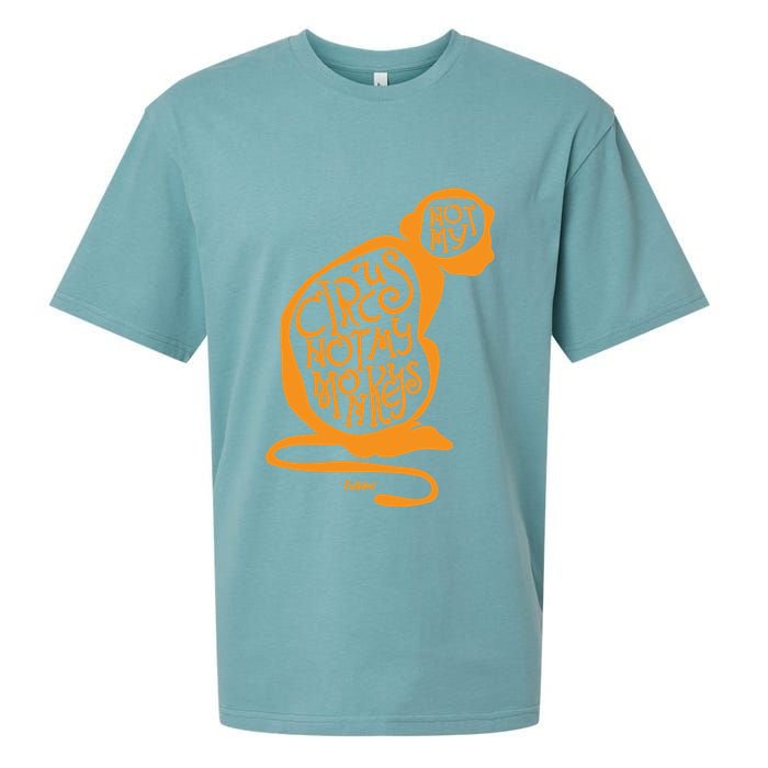 Not My Circus Not My Monkeys Sueded Cloud Jersey T-Shirt