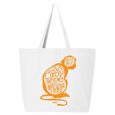 Not My Circus Not My Monkeys 25L Jumbo Tote