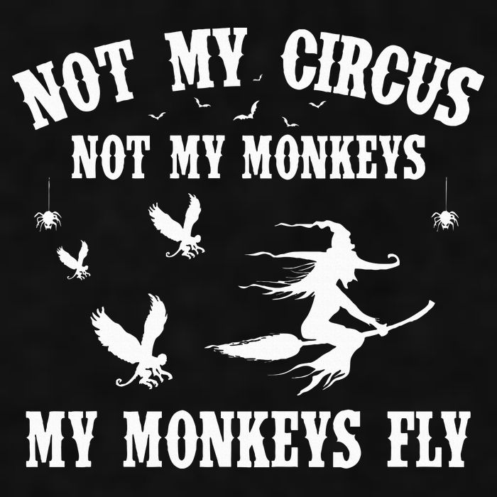 Not My Circus Not My Monkeys My Monkeys Fly Halloween Ladies PosiCharge Tri-Blend Wicking Tank