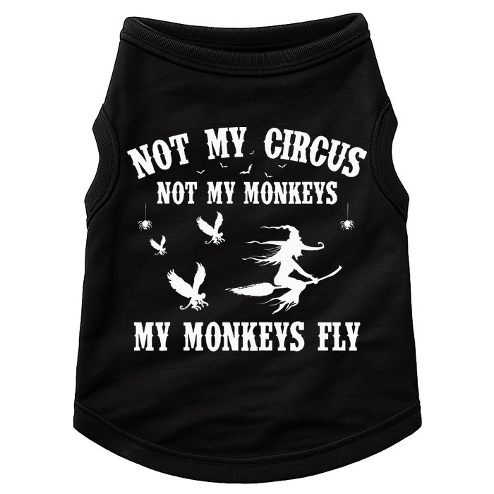 Not My Circus Not My Monkeys My Monkeys Fly Halloween Doggie Tank