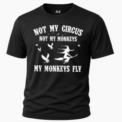 Not My Circus Not My Monkeys My Monkeys Fly Halloween Performance Shirt