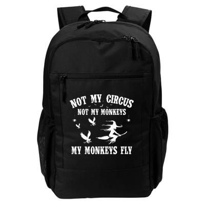 Not My Circus Not My Monkeys My Monkeys Fly Halloween Backpack