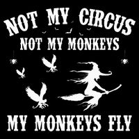 Not My Circus Not My Monkeys My Monkeys Fly Halloween Drawstring Bag