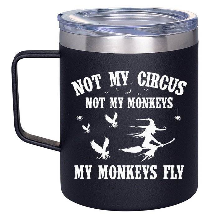 Not My Circus Not My Monkeys My Monkeys Fly Halloween 12oz Stainless Steel Coffee Mug