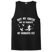 Not My Circus Not My Monkeys My Monkeys Fly Halloween PosiCharge Competitor Tank
