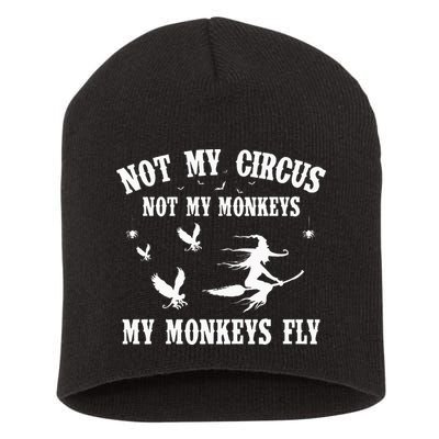 Not My Circus Not My Monkeys My Monkeys Fly Halloween Short Acrylic Beanie