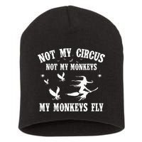 Not My Circus Not My Monkeys My Monkeys Fly Halloween Short Acrylic Beanie