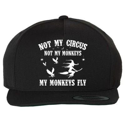 Not My Circus Not My Monkeys My Monkeys Fly Halloween Wool Snapback Cap