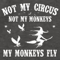 Not My Circus Not My Monkeys My Monkeys Fly Halloween Vector Backpack