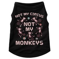 Not My Circus Not My Monkeys Doggie Tank