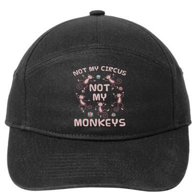 Not My Circus Not My Monkeys 7-Panel Snapback Hat