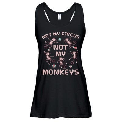 Not My Circus Not My Monkeys Ladies Essential Flowy Tank