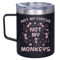 Not My Circus Not My Monkeys 12oz Stainless Steel Coffee Mug