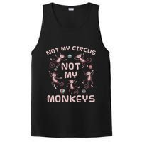Not My Circus Not My Monkeys PosiCharge Competitor Tank