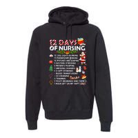 Nurses Merry Christmas Funny 12 Days of Nursing Xmas Premium Hoodie