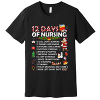 Nurses Merry Christmas Funny 12 Days of Nursing Xmas Premium T-Shirt