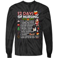 Nurses Merry Christmas Funny 12 Days of Nursing Xmas Tie-Dye Long Sleeve Shirt