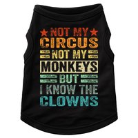 Not My Circus Not My Monkeys But I Know The Clowns Doggie Tank