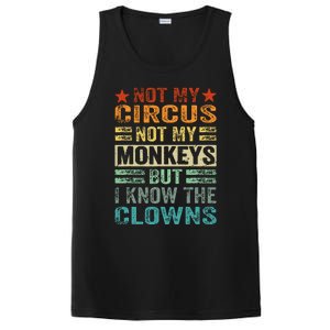 Not My Circus Not My Monkeys But I Know The Clowns PosiCharge Competitor Tank