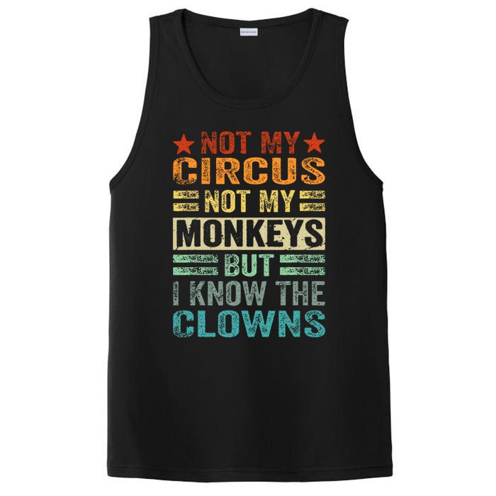 Not My Circus Not My Monkeys But I Know The Clowns PosiCharge Competitor Tank