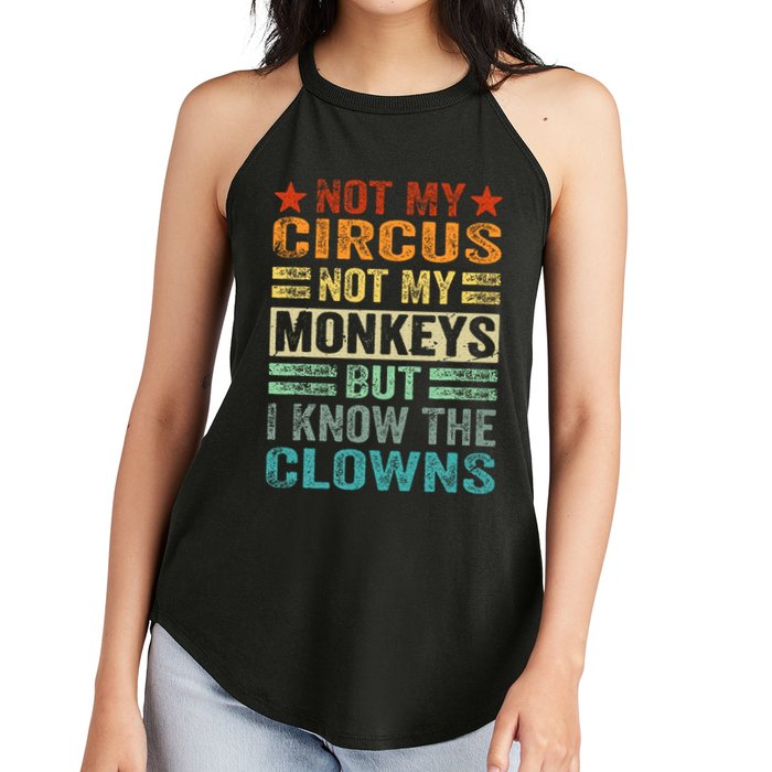 Not My Circus Not My Monkeys But I Know The Clowns Women's Perfect Tri Rocker Tank