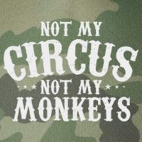 Not My Circus Not My Monkeys Funny Sarcastic Saying Legacy Tie Dye Trucker Hat