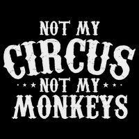 Not My Circus Not My Monkeys Funny Sarcastic Saying Impact Tech Backpack
