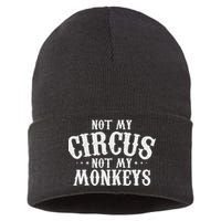 Not My Circus Not My Monkeys Funny Sarcastic Saying Sustainable Knit Beanie