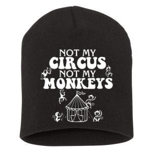 Not My Circus Not My Monkeys Carnival Staff Animal Lover Short Acrylic Beanie