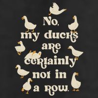 No My Ducks Are Certainly Not In A Row Lose Control  Cool Comfort Performance Bucket Hat