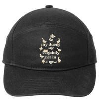 No My Ducks Are Certainly Not In A Row Lose Control 7-Panel Snapback Hat