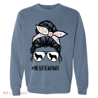 Newfie Mom Dog Messy Bun Hair Glasses Newfoundland Dog Mom Garment-Dyed Sweatshirt