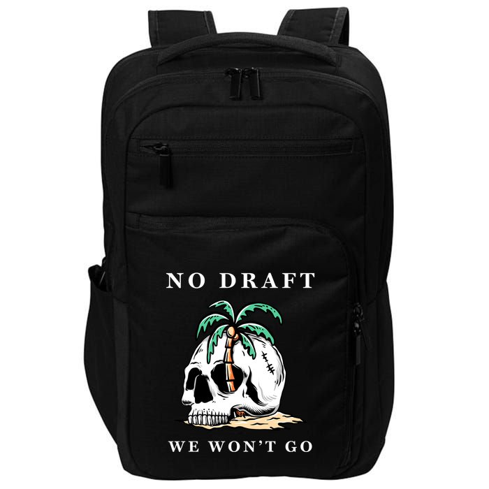 No Military Draft | Anti War Peace Impact Tech Backpack