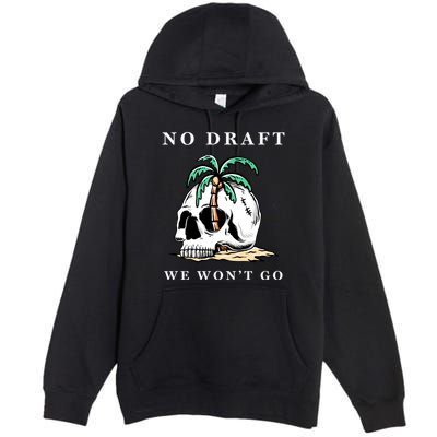 No Military Draft | Anti War Peace Premium Pullover Hoodie