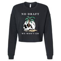 No Military Draft | Anti War Peace Cropped Pullover Crew