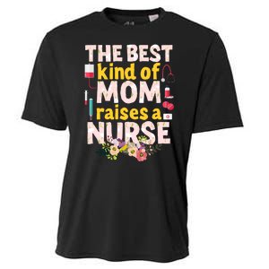 Nurses Mother's Day The Best Kind Of Mom Raises A Nurse Cooling Performance Crew T-Shirt