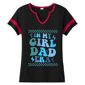 N My Daddy Girl Era And In My Dad Era Ladies Halftime Notch Neck Tee