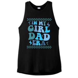 N My Daddy Girl Era And In My Dad Era Ladies PosiCharge Tri-Blend Wicking Tank