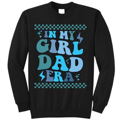 N My Daddy Girl Era And In My Dad Era Sweatshirt