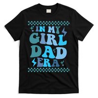 N My Daddy Girl Era And In My Dad Era T-Shirt