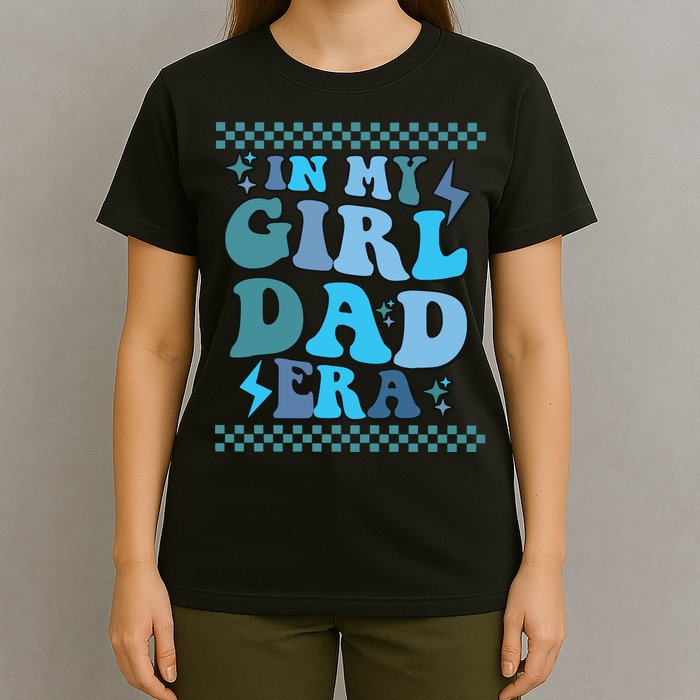 N My Daddy Girl Era And In My Dad Era T-Shirt