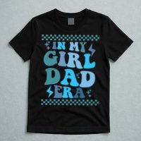 N My Daddy Girl Era And In My Dad Era T-Shirt