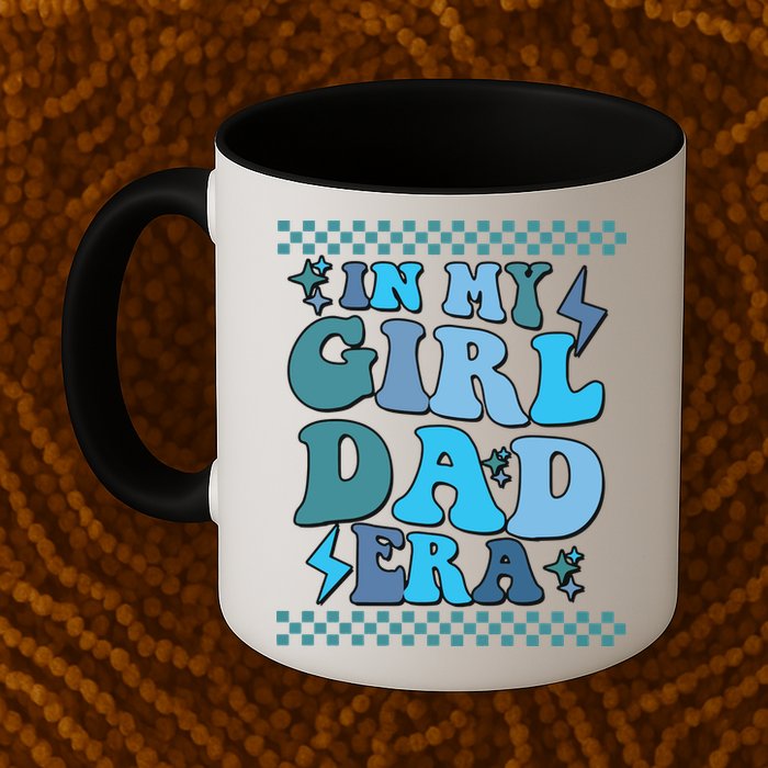 N My Daddy Girl Era And In My Dad Era Mug