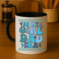 N My Daddy Girl Era And In My Dad Era Mug