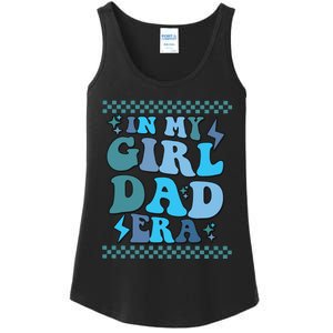 N My Daddy Girl Era And In My Dad Era Ladies Essential Tank