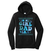 N My Daddy Girl Era And In My Dad Era Women's Pullover Hoodie