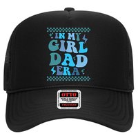 N My Daddy Girl Era And In My Dad Era Trucker Hat